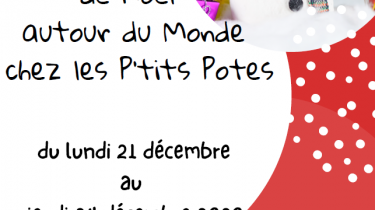 Les P’tits Potes – Vacances de Noël